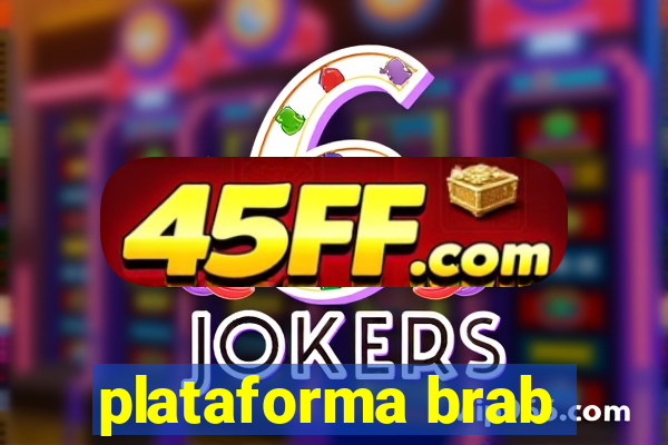 plataforma brab